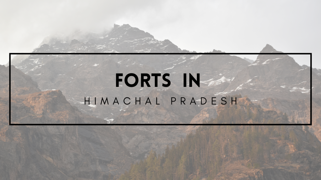 Forts in Himachal Pradesh